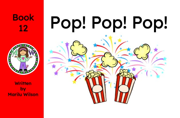 Pop! Pop! Pop! - Book 12