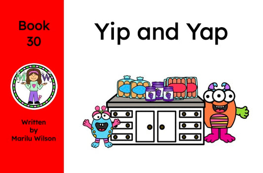 Yip and Yap Book 30